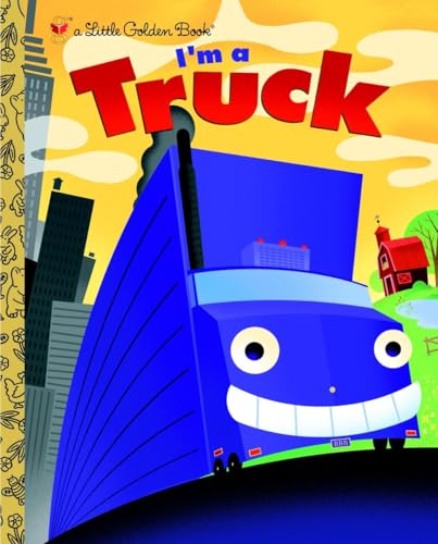 Image of I'm a Truck (Little Golden Book)