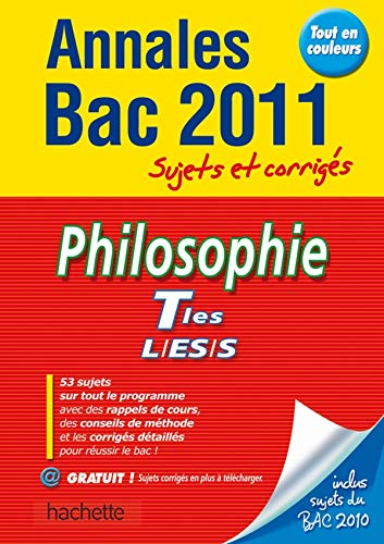 Philosophie Tle S, L, ES, S : Sujets et corrigés