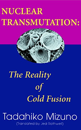 Nuclear Transmutation: The Reality of Cold Fusion