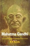 Mahatma Gandhi, 125 Years