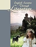 English Lessons Through Literature Level 4 (8.5 x 11) (Volume 4)