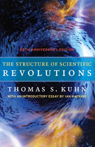 The Structure of Scientific Revolutions: 50th Anniversary Edition (English Edition) The Structure of Scientific Revolutions: 50th Anniversary Edition (English Edition)