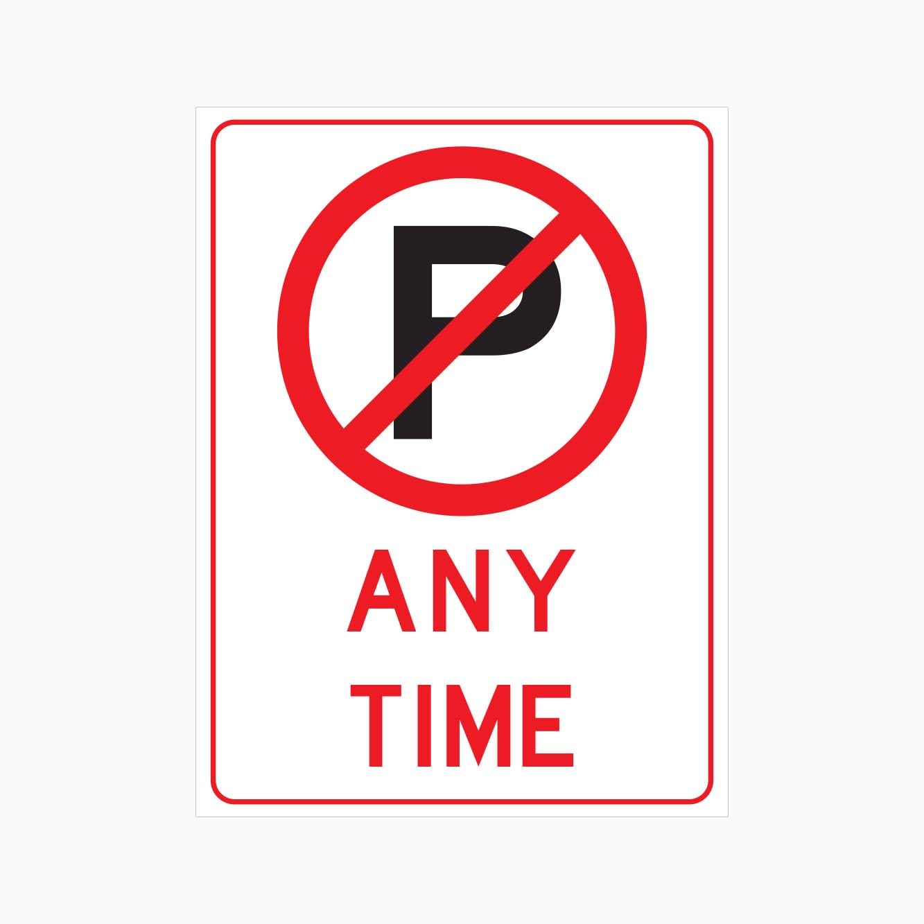 NO PARKING ANY TIME Sign, 12x8 Metal Tin Sign, permanent parking ban plaque for fire exits, working passages and restricted lanes.