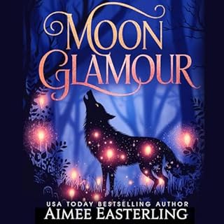 Moon Glamour Audiolibro Por Aimee Easterling arte de portada