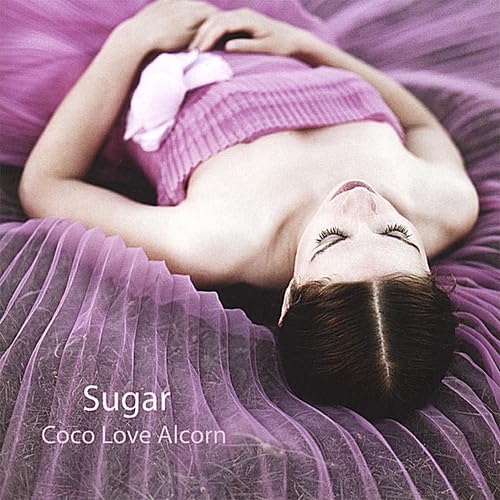 Sugar [Audio CD] ALCORN, COCO LOVE