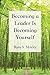 Becoming a Leader Is Becoming Yourself