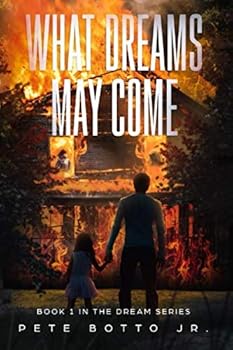 Paperback WHAT DREAMS MAY COME: Book 1 in the Dream Series Book