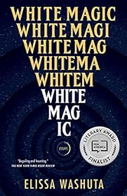 White Magic by Elissa Washuta