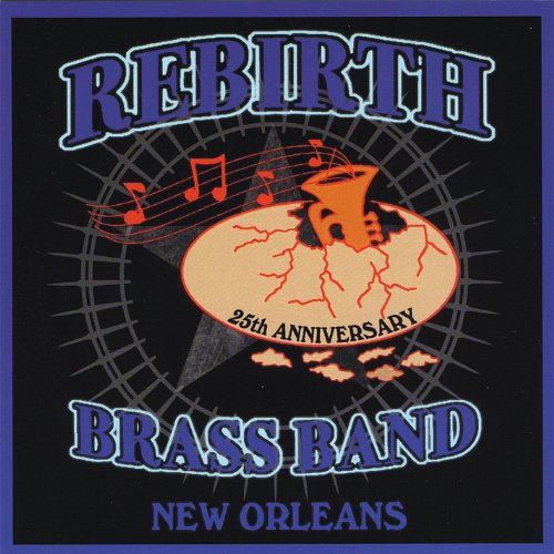 Play 25th Anniversary by Rebirth Brass Band on Amazon Music