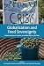 Globalization and Food Sovereignty: Global and Local Change in the New Politics of Food (Studies in Comparative Political Economy and Public Policy)