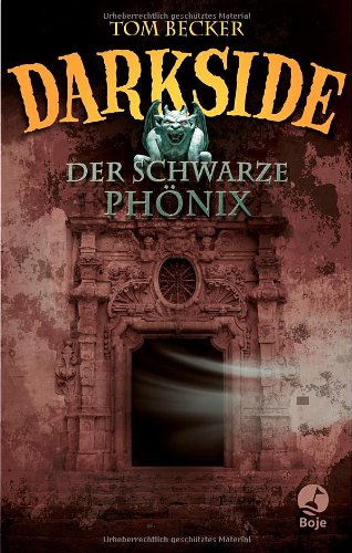 Darkside, Band 2: Der schwarze Phönix