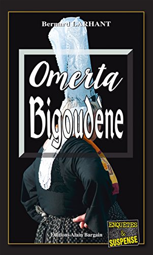 Omerta Bigoudène: Capitaine Paul Capitaine - Tome 14 PDF Ebook En Ligne