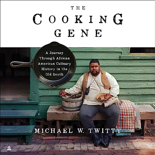The Cooking Gene by Michael W. Twitty episode artwork