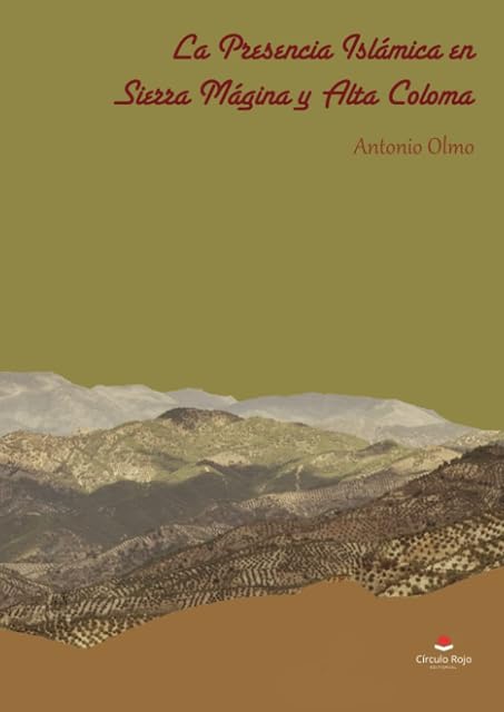 Portada de La presencia islámica en Sierra Mágina y Alta Coloma
