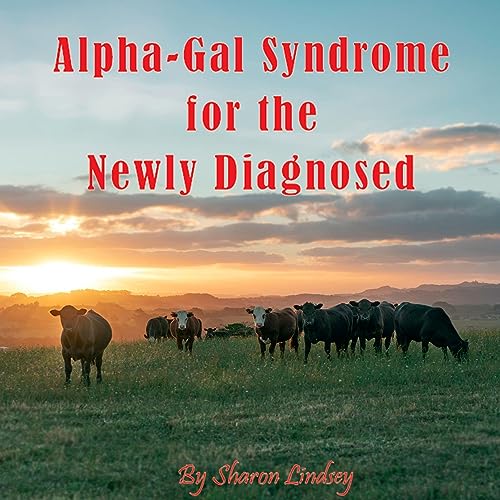 Alpha-Gal Syndrome for the Newly Diagnosed by Sharon Lindsey episode artwork
