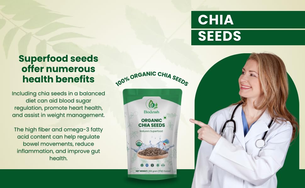 Image of BIOANSH Certified Organic Raw Chia Seeds | Gluten Free, Rich in Omega 3 & Fibre, Plant Protein, Good for diabetics and hair health, immunity booster, healthy snack | Superfood (Pack of 1 (500 gm))