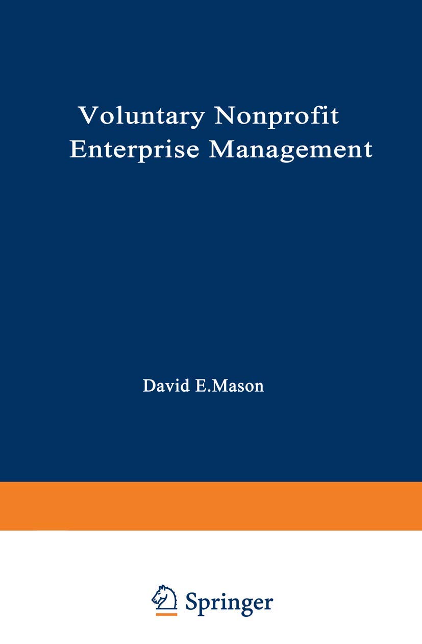洋書 THE STUDY OF THE NONPROFIT ENTERPRISE Amazon.co.jp: Voluntary Nonprofit Enterprise Management (Nonprofit