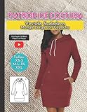  Patrón de Costura Vestido Sudadera Manga Larga con Capucha: Molderia Patrones en TAMAÑO REAL listos para armar.
