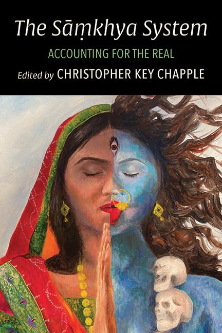 The Sāṃkhya System: Accounting for the Real (SUNY series in Hindu Studies)      Kindle Edition