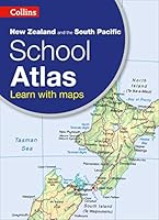 Collins New Zealand and the South Pacific School Atlas 0007946910 Book Cover