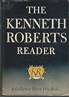 The Kenneth Roberts reader B0007HI2PQ Book Cover