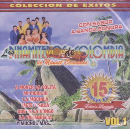 Los Dinamitores De Colombia " 15 Grandes Exitos" 100 Anos De Musica
