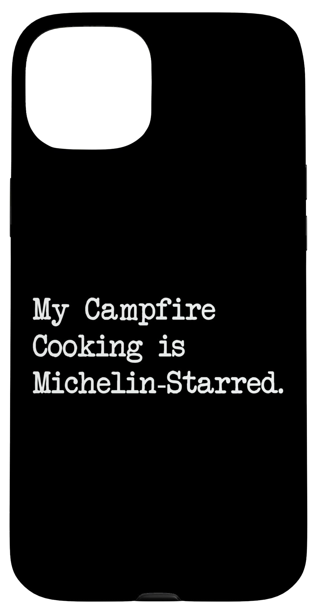 My Campfire Cooking with a Michelin Star Case for iPhone 15 Plus