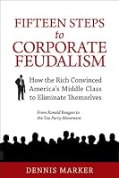 Fifteen Steps to Corporate Feudalism 0983711208 Book Cover