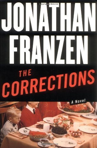 The Corrections by Franzen, Jonathan (2001) Hardcover