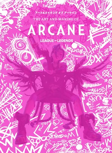 The Art and Making of Arcane -アート&メイキング オブ アーケイン-