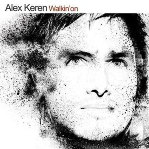 Walkin on [Audio CD] Alex Keren