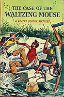 The Case of the Waltzing Mouse B000ZG7S40 Book Cover