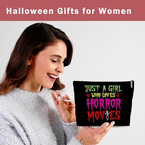 Horror Movies Gifts for Movies Lover, Just A Girl Who Loves Horror Movies Cosmetic Bag, Scary Horror Gifts for Women, Spooky Makeup Bag with Zipper2