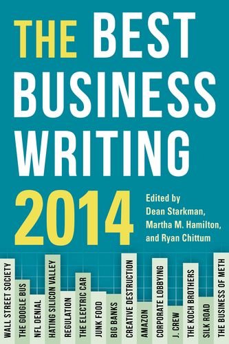 The Best Business Writing 2014 (Columbia Journalism Review Books) The Best Business Writing 2014 (Columbia Journalism Review Books)