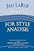 Jan LaRue Guidelines for Style Analysis: Expanded Second Edition with Models for Style Analysis, A Companion Text (Detroit Monographs in Musicology)