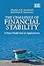 The Challenge of Financial Stability: A New Model and its Applications