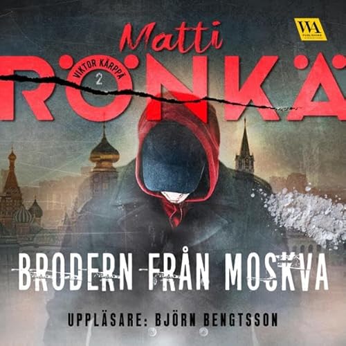 Brodern fr&aring;n Moskva Audiolivro Por Matti R&ouml;nk&auml; capa