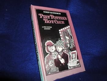 Piet Potter's Hot Clue: Story and Pictures (Quackenbush, Robert M. Piet Potter Mystery.)