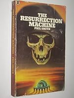 Resurrection Machine 0450037355 Book Cover