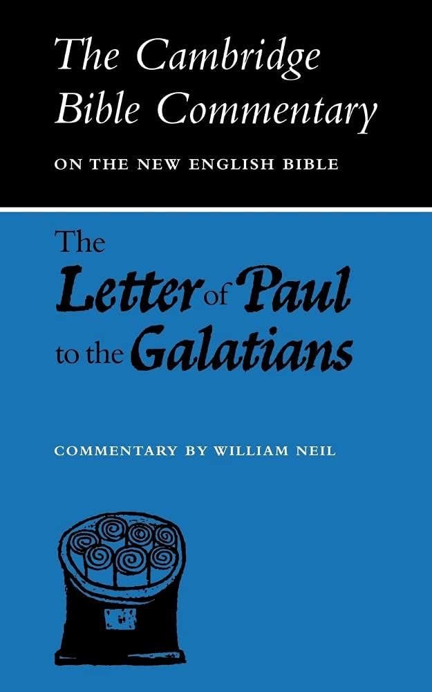 The Letter of Paul to the Galatians Neil Paperback Cambridge University Press