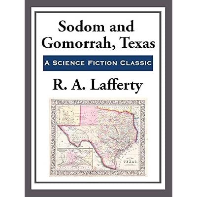 Sodom and Gamorrah, Texas