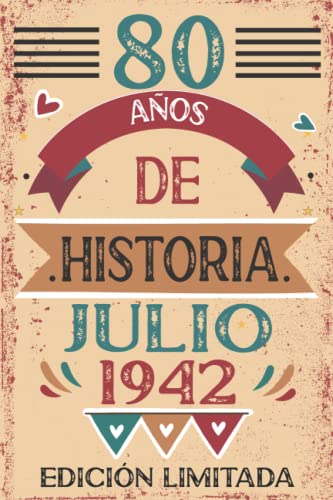 80 Años De Historia Julio 1942: 80 años. Libro de visitas, cuaderno, 110 páginas de felicitaciones, idea de regalo, regalo Para la esposa, novia, mujer, La madre