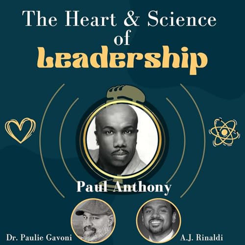 Leadership When Life Hits Back: The Paul Anthony Episode