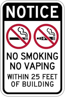 STOPSignsAndMore - Notice No Smoking No Vaping Within 25ft of Building Sign - 12x18 - Non-Reflective | Rust Free Aluminum