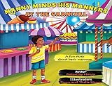 Manny Minds His Manners At The Carnival