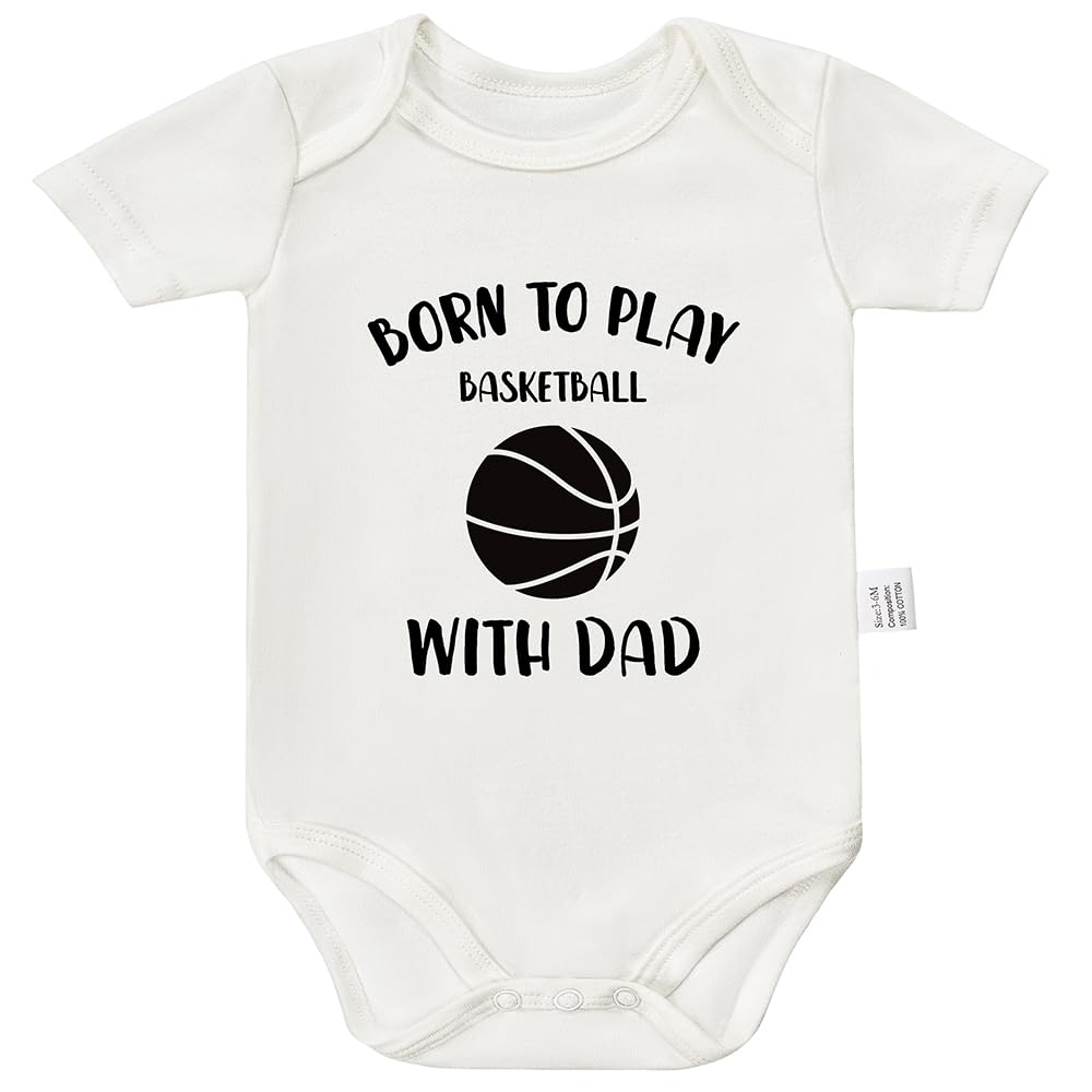 Born to Play Basketball with Dad Baby Bodysuit, Gender Neutral Infant Clothes, Boys Girls Short Sleeve Jumpsuits