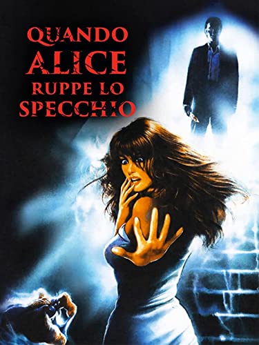  Quando Alice ruppe lo specchio