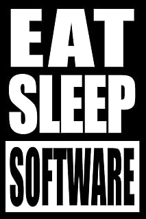 Eat Sleep Software | Cool Notebook for Programmers, College Ruled Journal: Medium Ruled