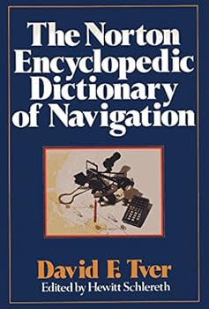 Hardcover The Norton Encyclopedic Dictionary of Navigation Book