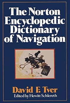 Hardcover The Norton Encyclopedic Dictionary of Navigation Book